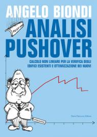 Analisi pushover. Calcolo non lineare per la verifica degli edifici esistenti e ottimizzazione dei nuovi