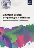 GIS open source per geologia e ambiente. Analisi e gestione di dati territoriali e ambientali con QGIS