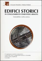 Edifici storici in conglomerato cementizio armato. Vulnerabilità e verifica sismica