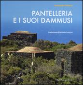 Pantelleria e i suo dammusi