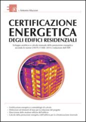 Certificazione energetica degli edifici residenziali