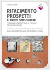 Rifacimento prospetti di edifici condominiali