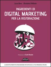 Ingredienti di digital marketing per la ristorazione