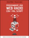 Programmare una web radio con i PAL script