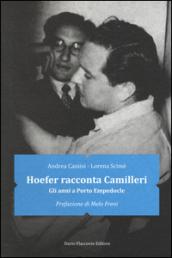 Hoefer racconta Camilleri: gli anni a Porto Empedocle