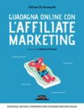 Guadagna online con l'Affiliate Marketing