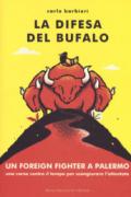 La difesa del bufalo