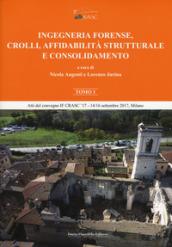 Ingegneria forense, crolli, affidabilità strutturale e consolidamento: 1