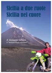 Sicilia a due ruote. Sicilia nel cuore