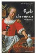 Rosolio alla cannella I racconti di Licia e le ricette di Elvira