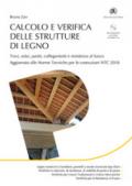 Calcolo e verifica delle strutture di legno. Con CD-ROM