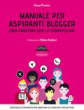 MANUALE PER ASPIRANTI BLOGGER