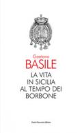 La vita in Sicilia al tempo dei Borbone