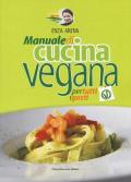 Natural vegando. Manuale di cucina vegana per tutti i gusti
