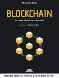 Blockchain. La nuova rivoluzione industriale