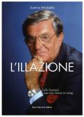 L' illazione. Lelio Luttazzi, una vita vissuta in swing