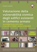 Valutazione della vulnerabilità sismica degli edifici esistenti in cemento armato. Aggiornato alla NTC 2018