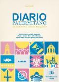 Diario palermitano. Dal medioevo al secondo dopoguerra. Uomini, donne, luoghi, leggende, sfarzi e misteri di una città millenaria. Vol. 6: Giugno.