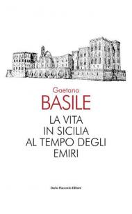 La vita in Sicilia al tempo degli emiri