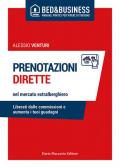 Prenotazioni dirette nel mercato extralberghiero. Liberati dalle commissioni e aumenta i tuoi guadagni