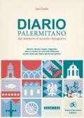 Diario palermitano. Dal medioevo al secondo dopoguerra. Uomini, donne, luoghi, leggende, sfarzi e misteri di una città millenaria. Vol. 11: Novembre.