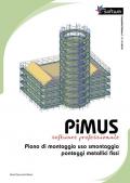 PiMUS. Piano di montaggio, uso e smontaggio per ponteggi metallici fissi. Con Contenuto digitale per download