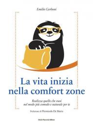 Vita inizia nella comfort zone (La)