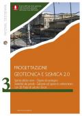 Progettazione geotecnica e sismica 2.0. Fondazioni e miglioramento delle proprietà geotecniche dei terreni con 38 fogli Excel. Vol. 3