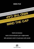 Mind the gap. Unicità e inclusione per il miglioramento delle performance sociali e di governance nelle aziende