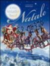 Il mio fantastico libro di Natale. Storie, canti, tradizioni, ricette, addobbi.... Ediz. illustrata