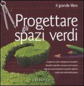 Progettare gli spazi verdi