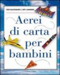 Aerei di carta per bambini