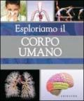 Esploriamo il corpo umano