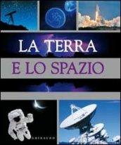 La terra e lo spazio