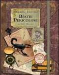 Il curioso taccuino di bestie pericolose del dott. Bellamy. Ediz. illustrata