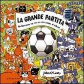 La grande partita. Libro pop-up. Ediz. illustrata