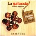 La galassia. Con gadget