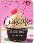 Cupcake. Il lato dolce della vita