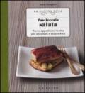 Pasticceria salata. Tante appetitose ricette per antipasti e stuzzichini