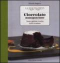 Cioccolato monoporzione. Tante golose ricette dolci e salate