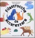 Filastrocche da accarezzare. Ediz. illustrata