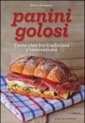 Panini golosi. Tante idee fra tradizione e innovazione