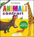 Animali contrari. Libro pop-up. Ediz. illustrata