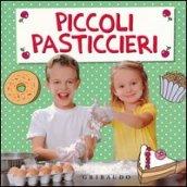 Piccoli pasticcieri. Ediz. illustrata. Con gadget