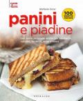 Panini e piadine. Con tante proposte anche per sandwich, rotolini, focacce, wrap e toast