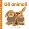 Gli animali. Libri da toccare. Ediz. illustrata