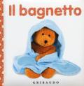 Il bagnetto. Libri da toccare