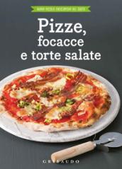 PIZZE, FOCACCE E TORTE SALATE