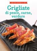 GRIGLIATE DI CARNE, PESCE E VERDURE