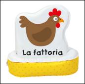 La fattoria. Ediz. illustrata